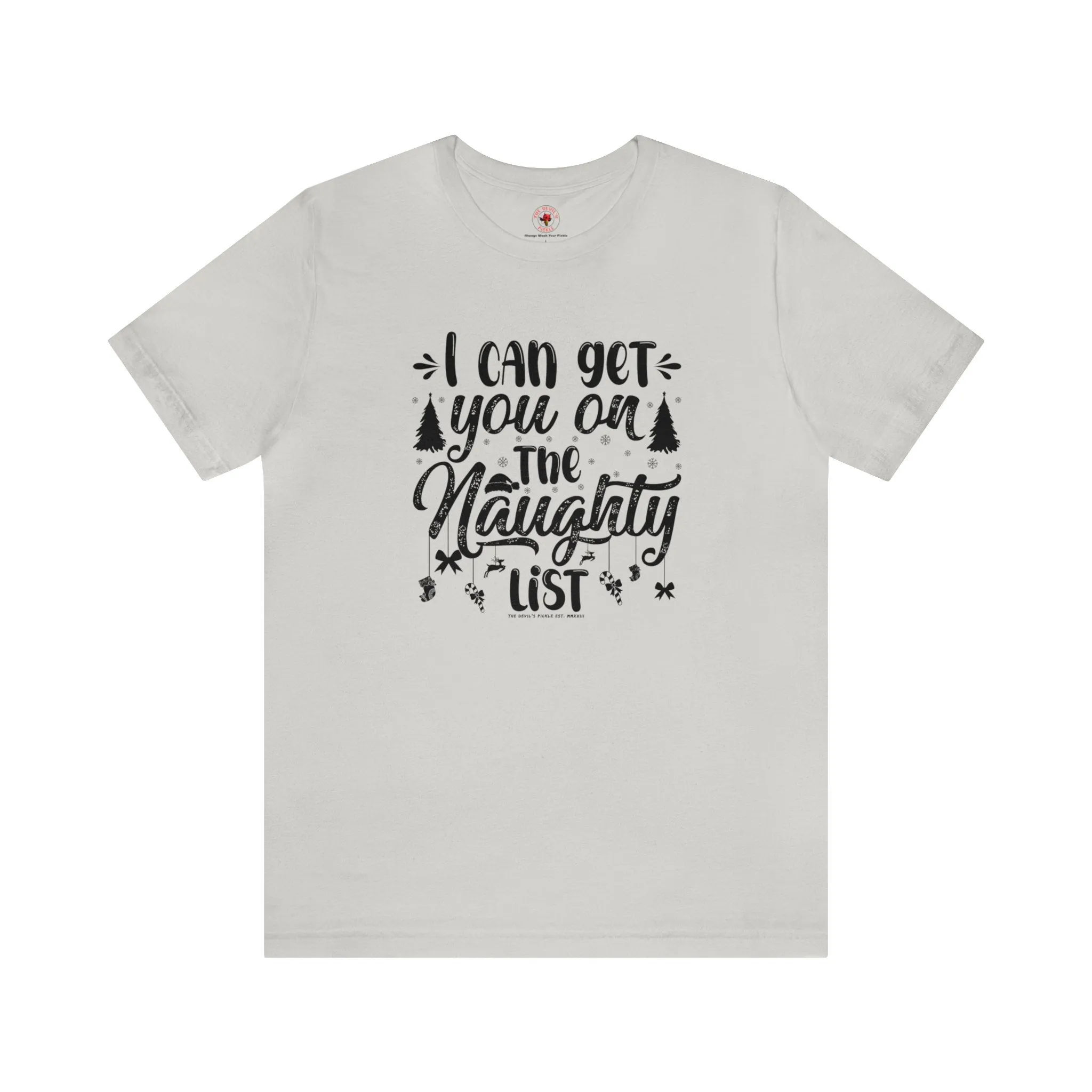 I Can Get You On The Naughty List T-Shirt