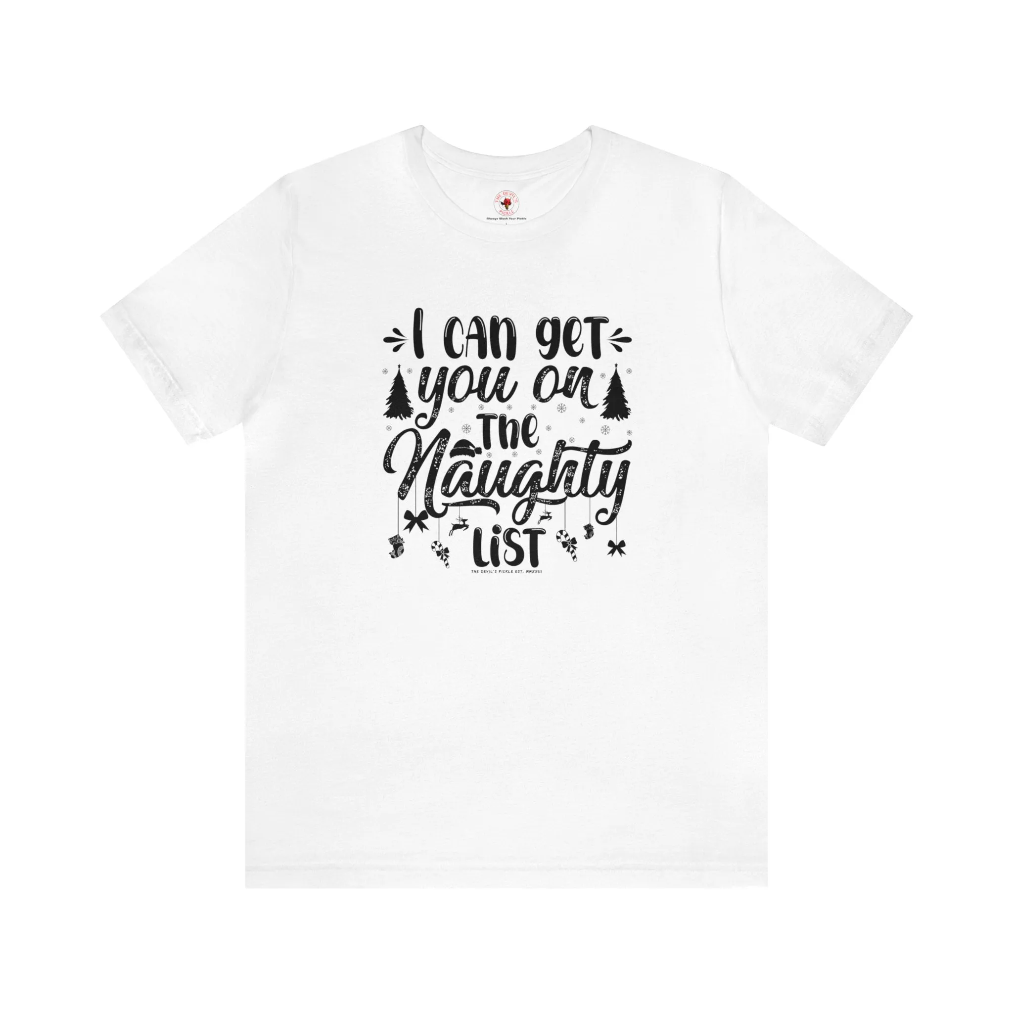 I Can Get You On The Naughty List T-Shirt