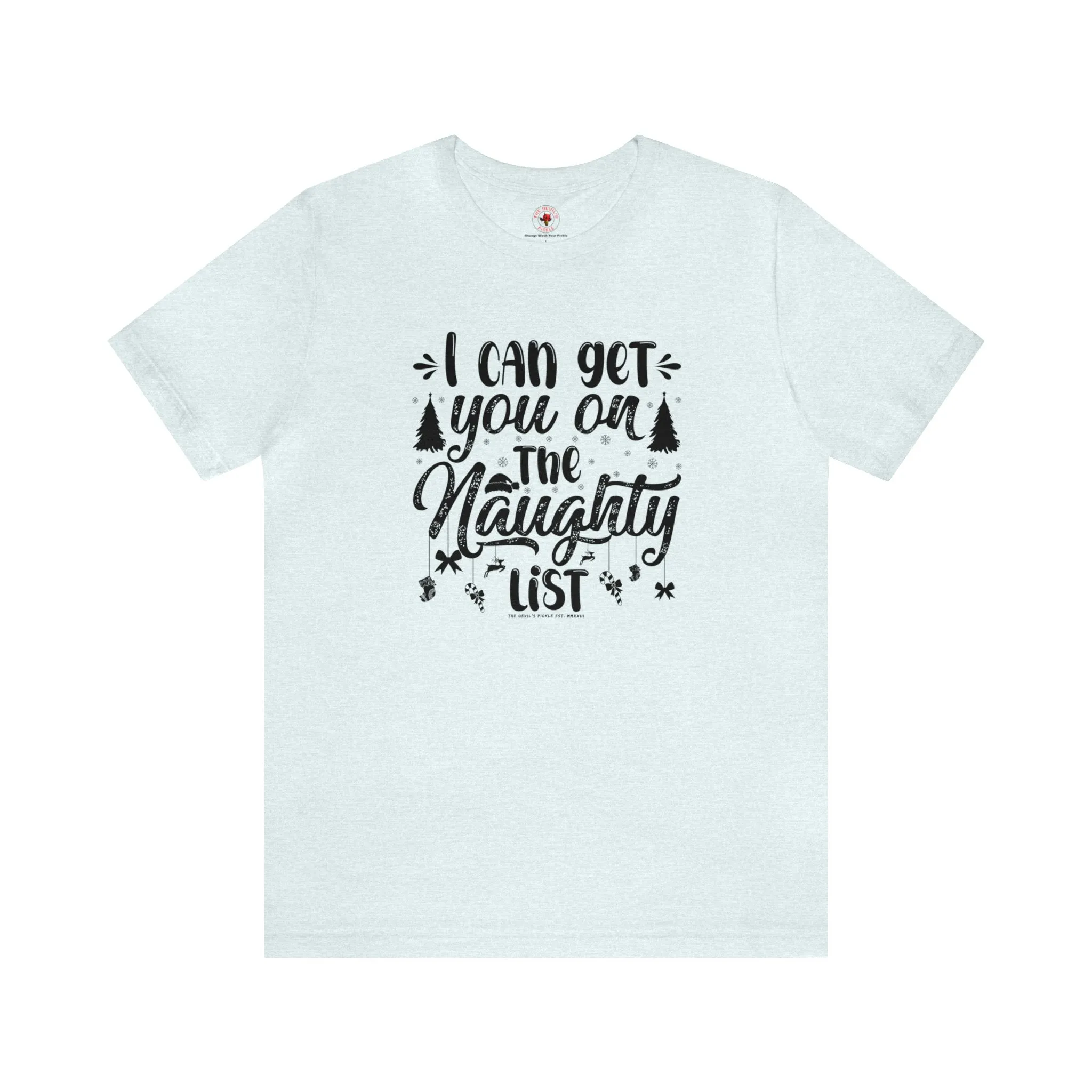 I Can Get You On The Naughty List T-Shirt