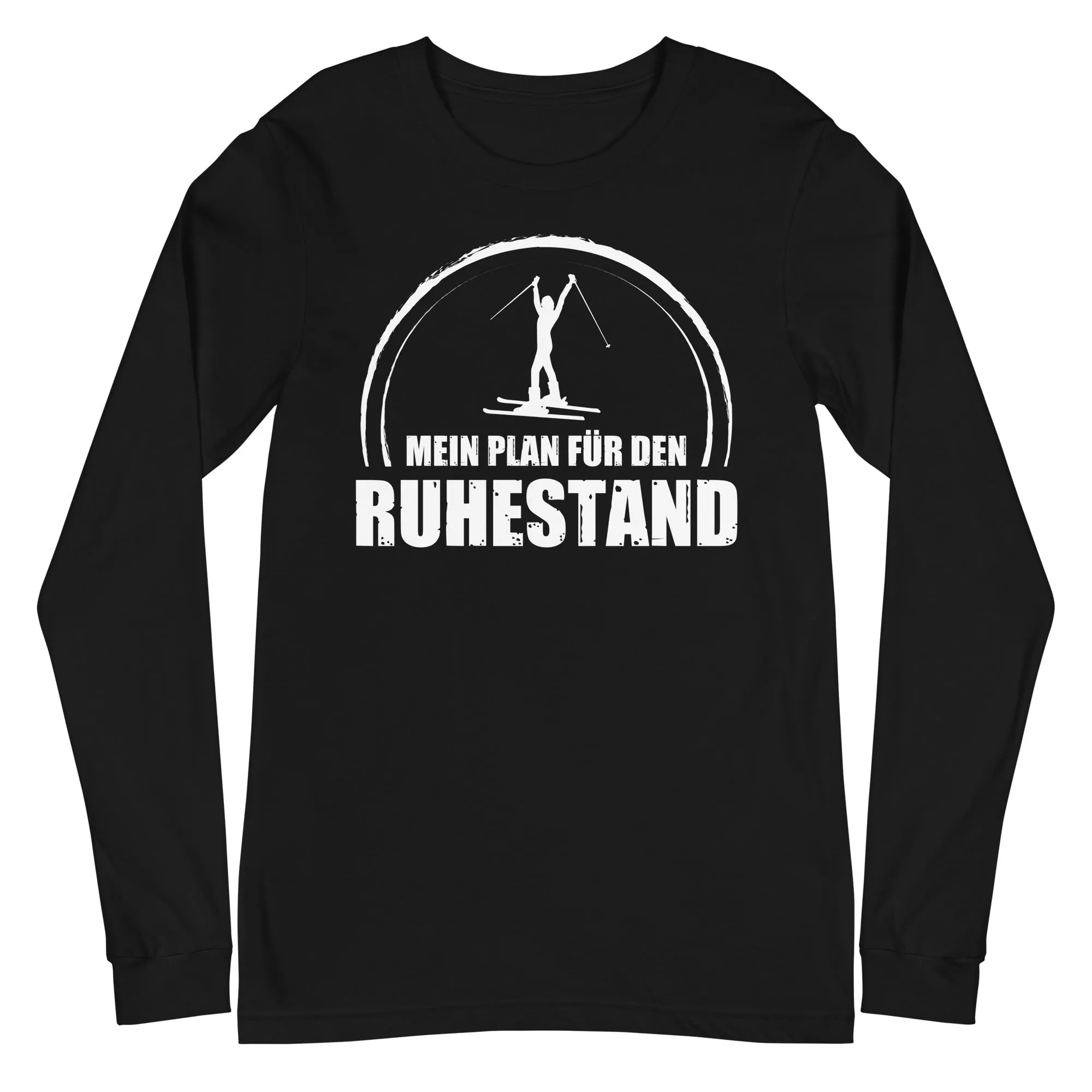 Mein Plan Fur Den Ruhestand 1 - Longsleeve (Unisex)