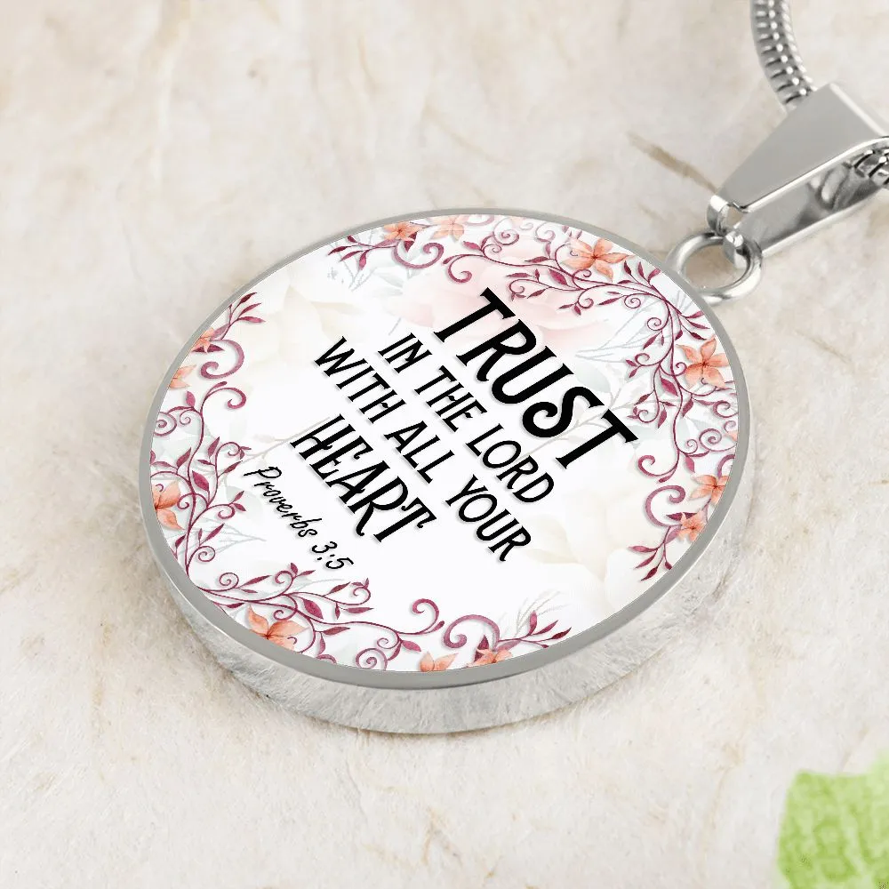 Trust in the Lord With All Your Heart Christian Round Pendant Necklace (Optional Engraving)